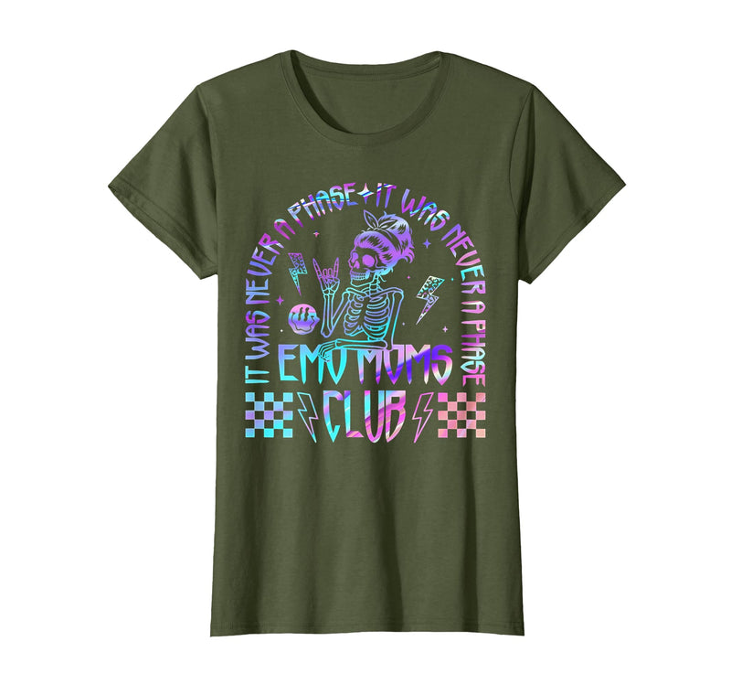 Emo Moms Club Halloween Costume Funny Skeleton It was Never A Phase Emo Moms Club Mother's Day Skeleton T-Shirt - Olive Green