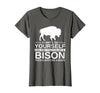 Bison Gift Bison Lover Accessories & Buffalo Stuff Cool Bison Design for Men Women Buffalo Animal Lovers Bison T-Shirt -