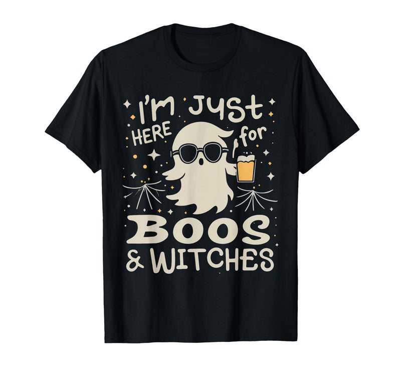 Flippin Sweet Gear I'm Just Here for Boos and Witches Halloween T-Shirt - Black