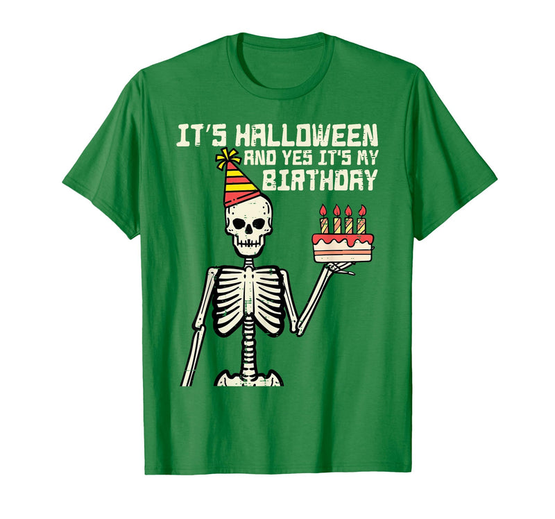 Halloween Shirts For Women Men Kids Boys Girls Its Halloween Yes My Birthday Skeleton Costume Men Women Kid T-Shirt - Kelly