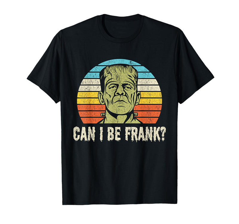 Can I Bee Frank Halloween Halloween Tee Can I be Frank? Funny Horror Frankenstein Tee T-Shirt - Black