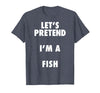 Halloween Costumes MV&SG Fish Halloween Costume, Let's Pretend I'm a Fish Shirt T-Shirt - Heather Blue