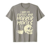 Halloween Shirts For Women Men Kids Boys Girls I Run Coffee Horror Movies Skull Skeleton Fun Halloween T-Shirt - Slate Grey
