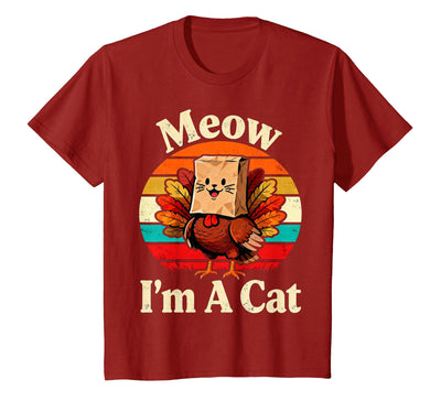 Funny Thanksgiving Cat Turkey Meow I’m A Cat Meow I’m A Cat Funny Turkey Fake Cat Thanksgiving Humor T-Shirt