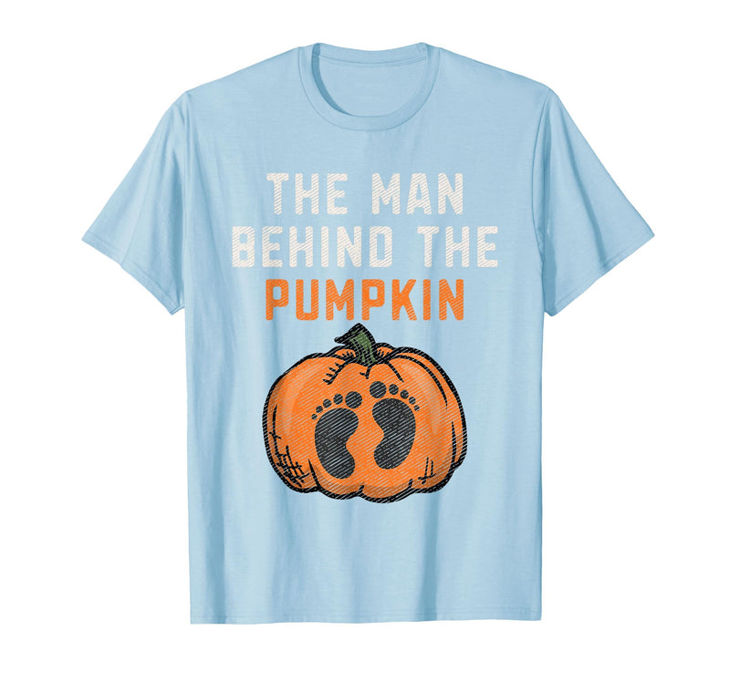 Halloween Pregnancy Announcement for Future Dad The Man Behind The Pumpkin Dad Halloween Pregnancy Reveal T-Shirt - Baby Blue