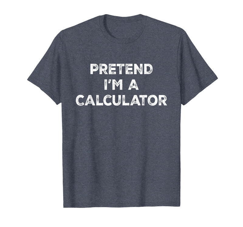 Funny Costume Party Halloween Tees by T&T Pretend I'm A Calculator Lazy Halloween Costume T-Shirt - Heather Blue