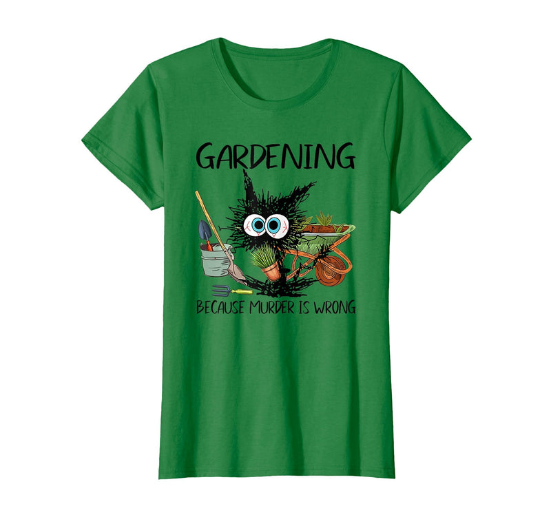 Black Cat Do Gardening Because Murder is Wrong T-Shirt - Kelly Green