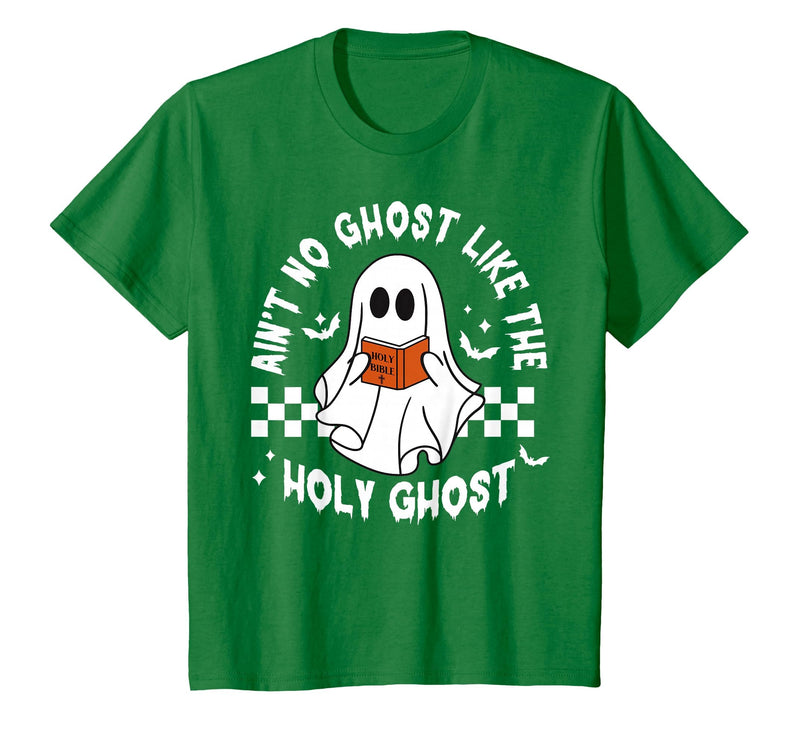 Funny Ain't No Ghost Like The Holy Ghost Christian Halloween T-Shirt - Kelly Green