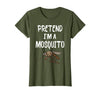 Pretend I'm A Mosquito Funny Halloween Costume Pretend I'm A Mosquito Funny Lazy Halloween Costume Party T-Shirt - Olive