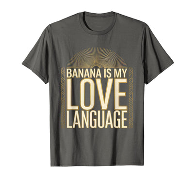 Banana Is My Love Language Monkey Design T-Shirt - Men