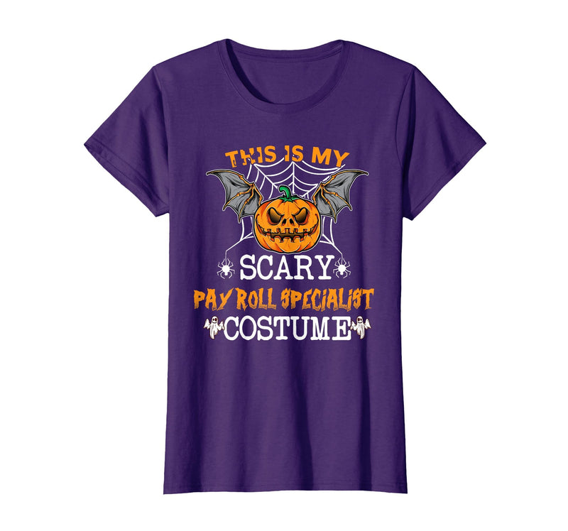 Halloween Party Costume Apparel Men Women This is My Scary Payroll Specialist Costume Halloween Party T-Shirt - Purple