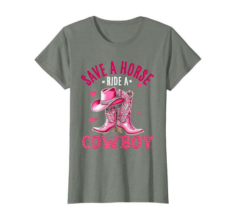 Save A Horse Ride A Cowboy Western Country Life Cowgirl T-Shirt - Olive Heather