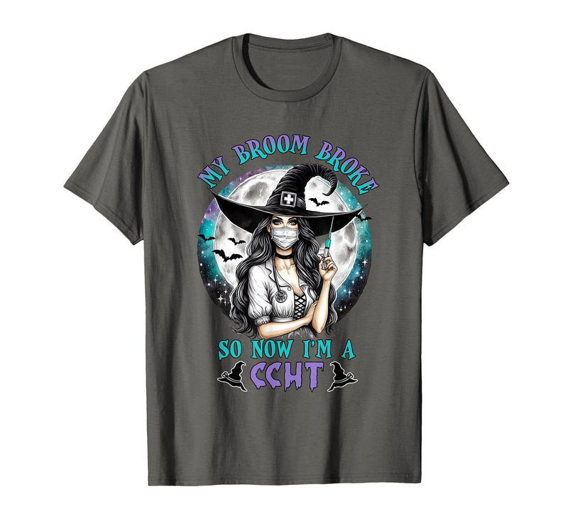 CCHT Dialysis Technician My Broom Broke So Now I'm a CCHT Dialysis Tech Halloween T-Shirt - Asphalt Grey