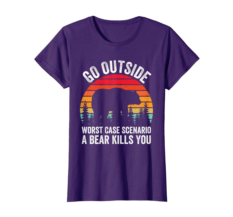 Go Outside Worst Case Scenario A Bear Kills You Camping T-Shirt - Purple