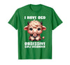 Funny Cow Apparel I Have OCD Obsessive Cow Disorder Cow Lover Farmer T-Shirt - Kelly Green