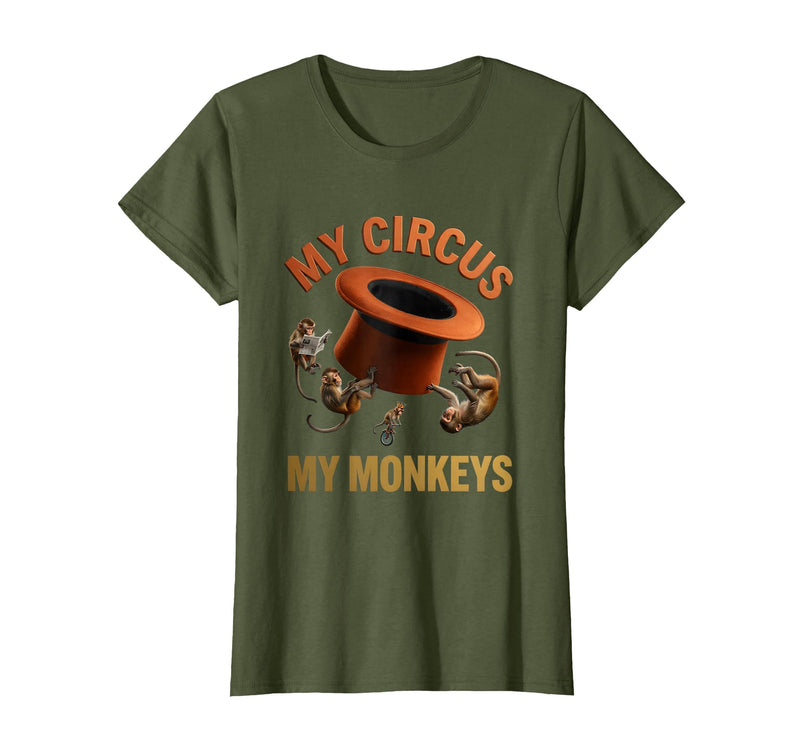 Mademark My Circus My Monkeys Funny Women Design T-Shirt - Women - Olive Green