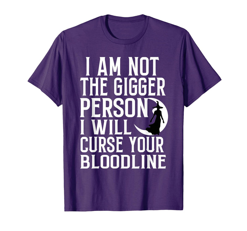 Witch Halloween Sarcastic Skeleton Funny Tee Im Not The Bigger Person I'll Curse Your Entire Bloodline T-Shirt - Purple