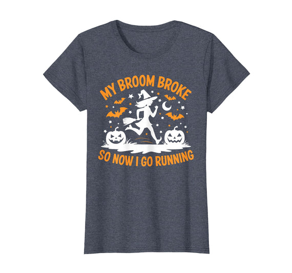 Running Broom Halloween tee My Broom Broke So Now I Go Running Witch Run Lover Halloween T-Shirt - Heather Blue