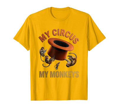 My Circus My Monkeys Funny Women Design T-Shirt - Men