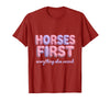 Mademark Horses First Everything Else Second Girls Design T-Shirt - Men - Cranberry Red