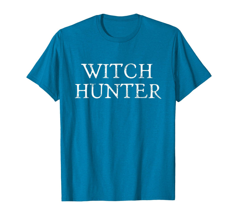 Witch Hunter Halloween Funny Witch Hunter Halloween Costume Easy Lazy T-Shirt - Sapphire Blue