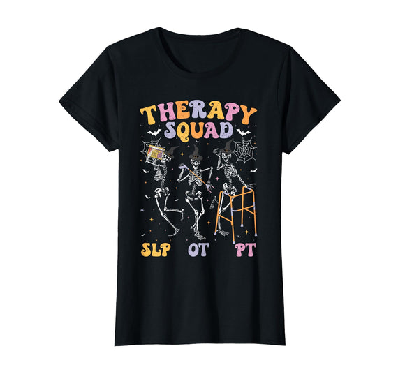 Speech Occupational Physical Therapy Halloween Therapy Squad SLP OT PT Halloween Speech Physical Skeleton T-Shirt - Black