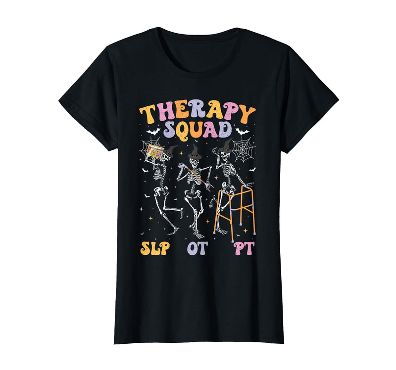 Speech Occupational Physical Therapy Halloween Therapy Squad SLP OT PT Halloween Speech Physical Skeleton T-Shirt - Black