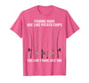 Fishing Rods are Like Potato Chips You Can't Have Just One T-Shirt - Pink Heather