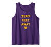IfYouKnowYouKnow Zero 0 Feet Away Funny Gay Cruising Tank Top - Purple