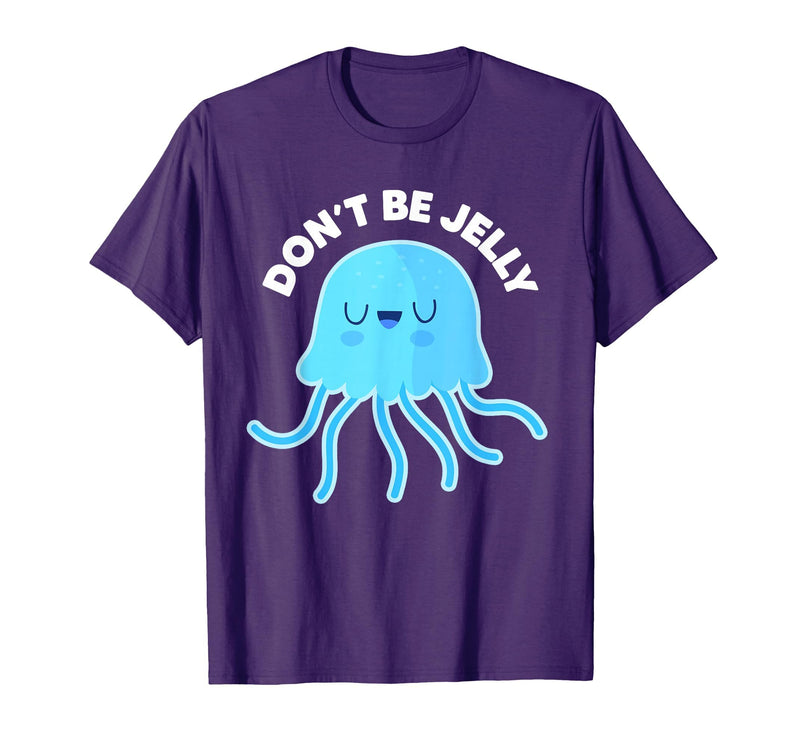 Don't Be Jelly Funny Jellyfish shirt for girls Cute Don't Be Jelly Pun Funny Jellyfish Halloween Costume T-Shirt - Purple