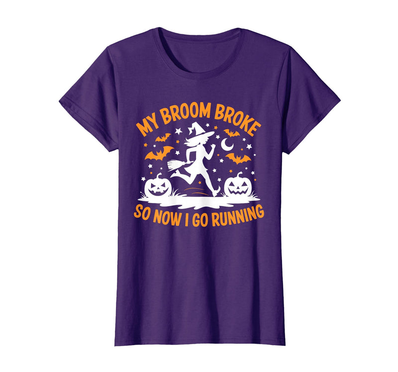 Running Broom Halloween tee My Broom Broke So Now I Go Running Witch Run Lover Halloween T-Shirt - Purple