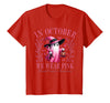 Ghost October Wear Pink Breast Cancer t -shir t Halloween Pink Ghost in October We Wear Pink Breast Cancer T-Shirt - Red