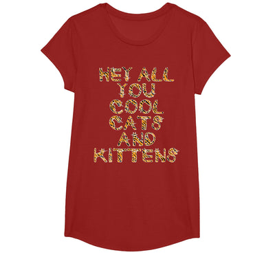 Hey All You Cool Cats and Kittens Tiger Letters T-Shirt