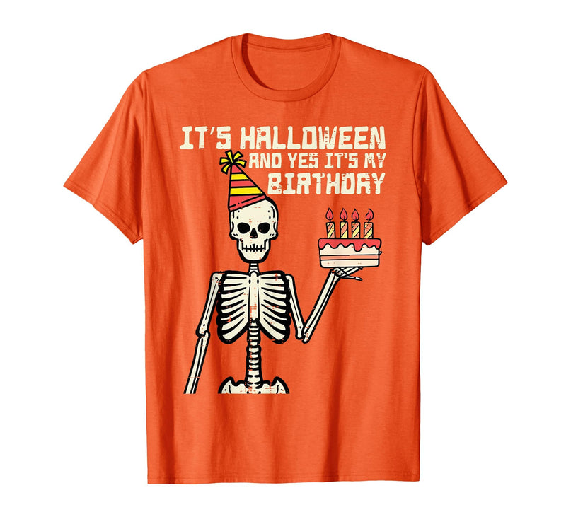 Halloween Shirts For Women Men Kids Boys Girls Its Halloween Yes My Birthday Skeleton Costume Men Women Kid T-Shirt - Orange