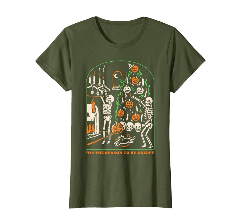 Halloween Creepy Season The Season to Be Creepy T-Shirt - Olive Green