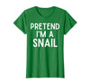 Snail Costume Party Lazy Snail Halloween Costume Pretend I'm A Snail Costume Party Funny Halloween Snail T-Shirt - Kelly
