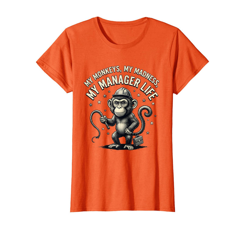 Mademark My Monkeys My Madness My Manager Life Circus Design T-Shirt - Women - Orange