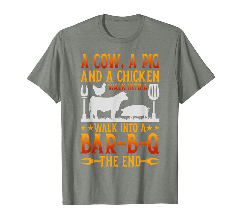 Cow A Pig And A Chicken gift idea A Cow A Pig and A Chicken Walk Into A BBQ The End Barbecue T-Shirt - Olive Heather