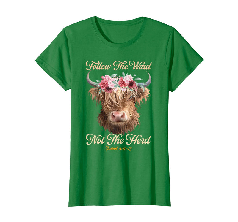 Christian Western Highland Cow Lovers Tees Follow The Word Not The Herd Christian Western Highland Cow T-Shirt - Kelly Green
