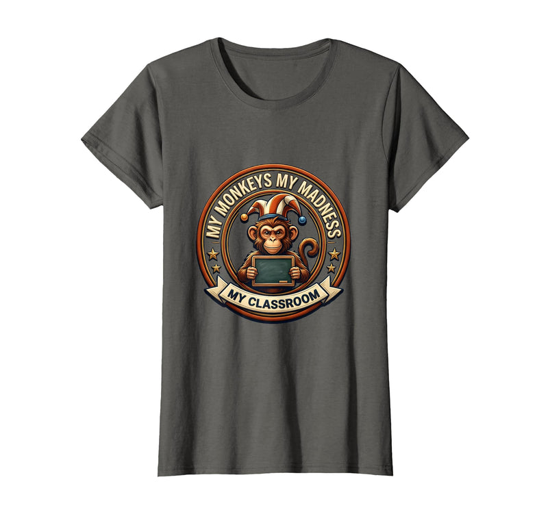 Mademark My Monkeys My Madness My Classroom Circus Design T-Shirt - Women - Asphalt Grey