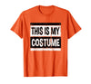 Vintage This Is My Costume Tshirt Bruh Party Retro This is My Costume Shirt Men Women Kids for Halloween T-Shirt - Orange