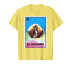 Cowboy Mexican Cards Mexican Bingo El Vaquero T-Shirt - Lemon Yellow
