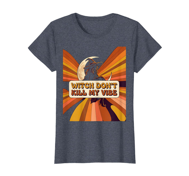 Mademark Witch Don't Kill My Vibe Halloween Women's Design T-Shirt - Heather Blue