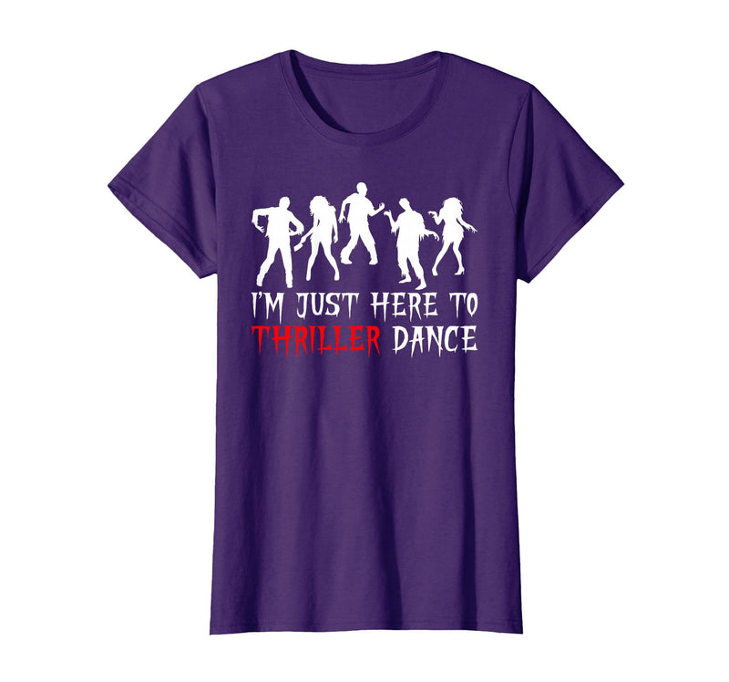 Zombie Dance Costume Halloween Party Tee Funny Zombie Halloween Shirt I’m Just Here to Thriller Dance T-Shirt - Purple