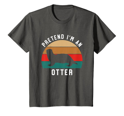 Shirtbooth: Halloween 2019 Simple Halloween Costume Otter Lover Pretend I'm an Otter T-Shirt