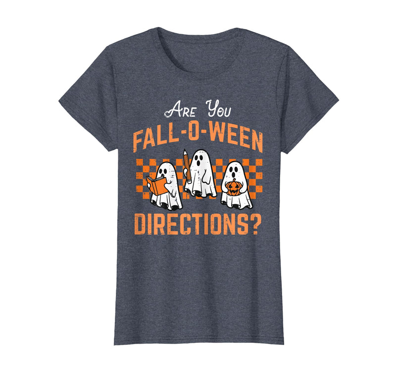 Halloween Shirts For Women Men Kids Boys Girls are You Falloween Directions Funny Halloween Teacher Teach T-Shirt - Heather