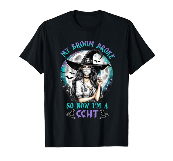CCHT Dialysis Technician My Broom Broke So Now I'm a CCHT Dialysis Tech Halloween T-Shirt - Black