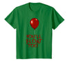 Halloween Funny Trick or Treat Shirt for Kids TeeZ Kids You'll Float Too Costume Halloween Shirts Boys Girls T-Shirt - Kelly