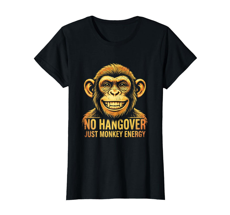 Mademark No Hangover Just Monkey Energy Sober Men T-Shirt - Women - Black
