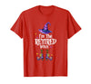Funny Quote Horror Costume Party Family Friends I'm The Retired Witch Spooky Scary Halloween Retiree Women T-Shirt - Red